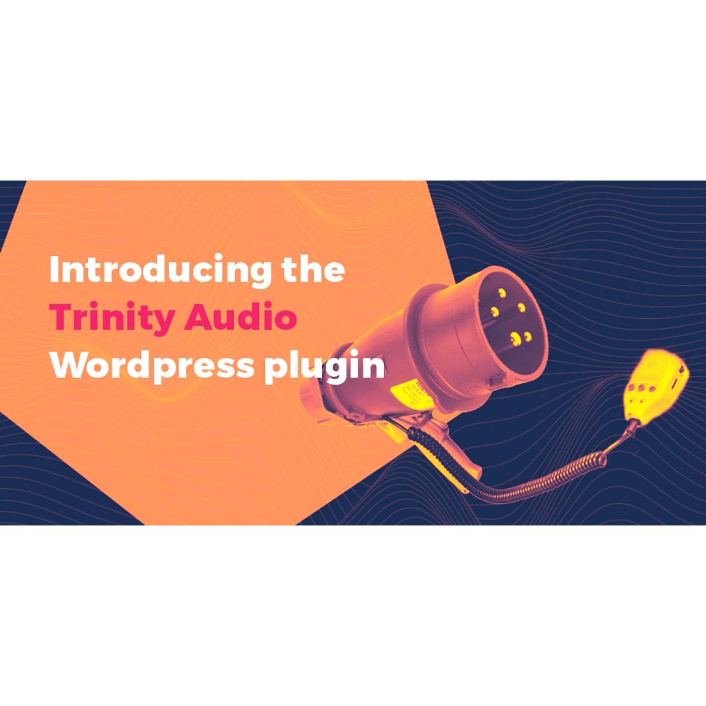  Free WordPress Audio Plugin | Trinity Audio  episode artwork